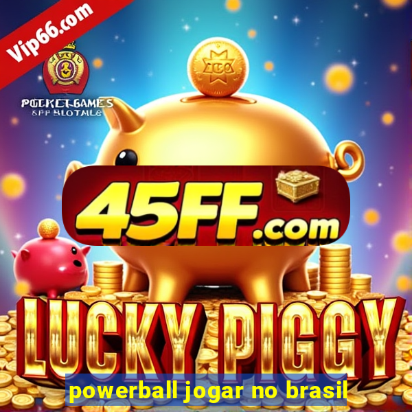 powerball jogar no brasil
